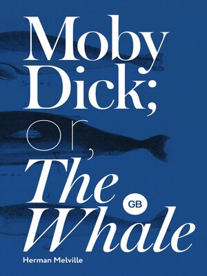 cover image of Moby-Dick; or, the Whale